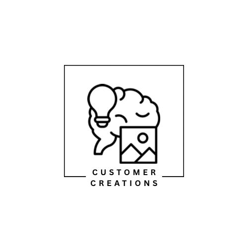 Customer Creations