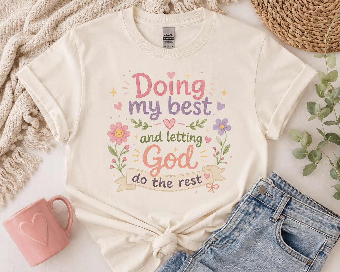 Doing my best and letting God do the rest