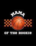 Mama of the Rookie