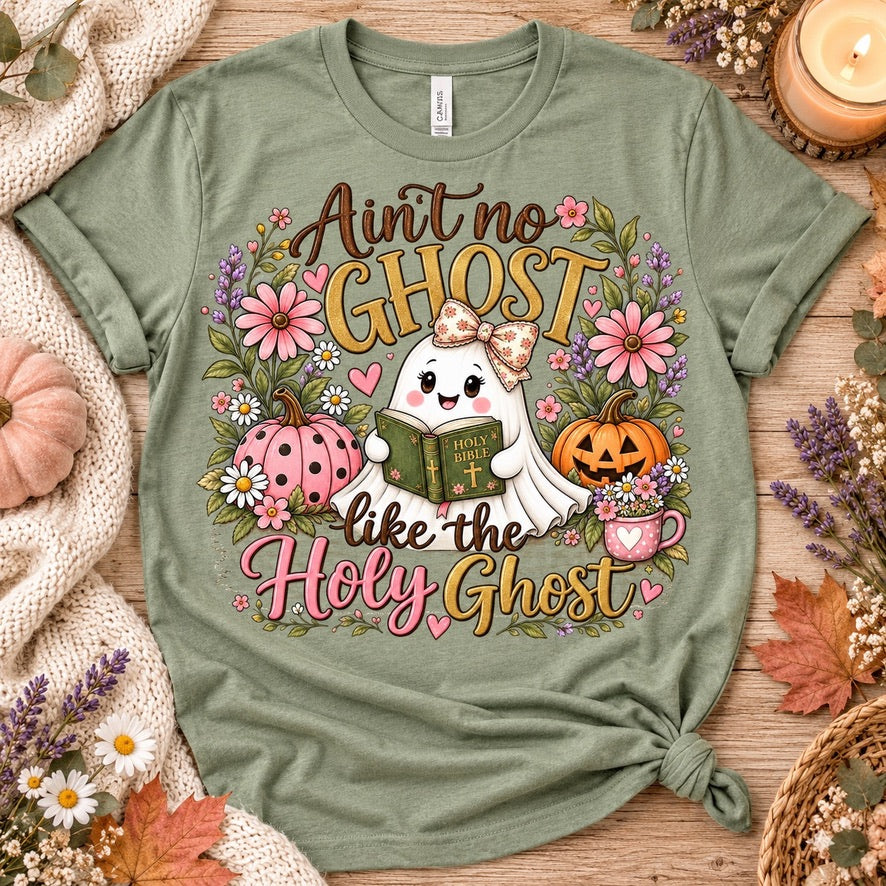 Aint no Ghost like the Holy Ghost Graphic