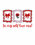 In my self love era