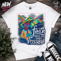 Faith makes all things possible