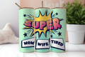 Super Mom Wife Tired
