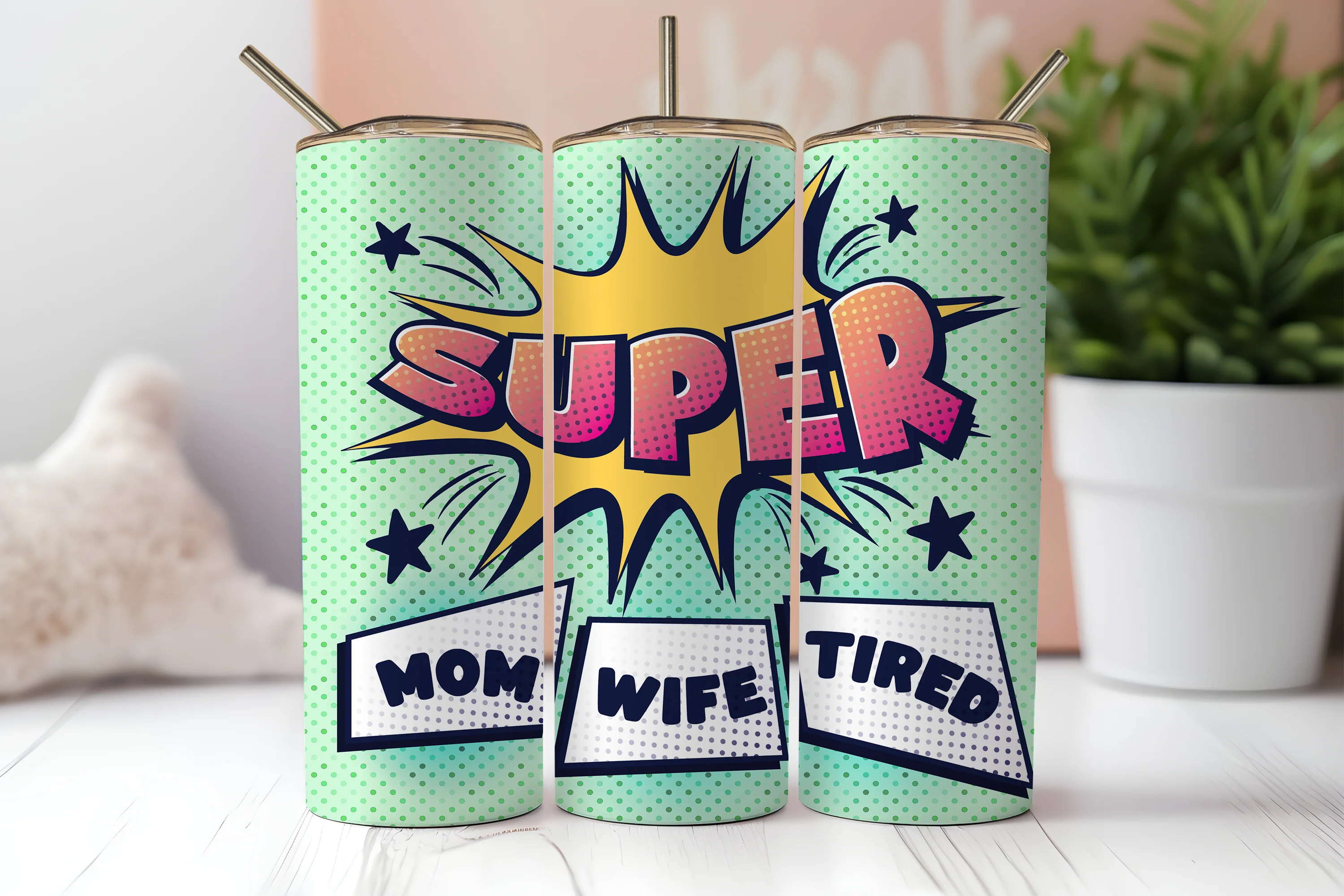 Super Mom Wife Tired