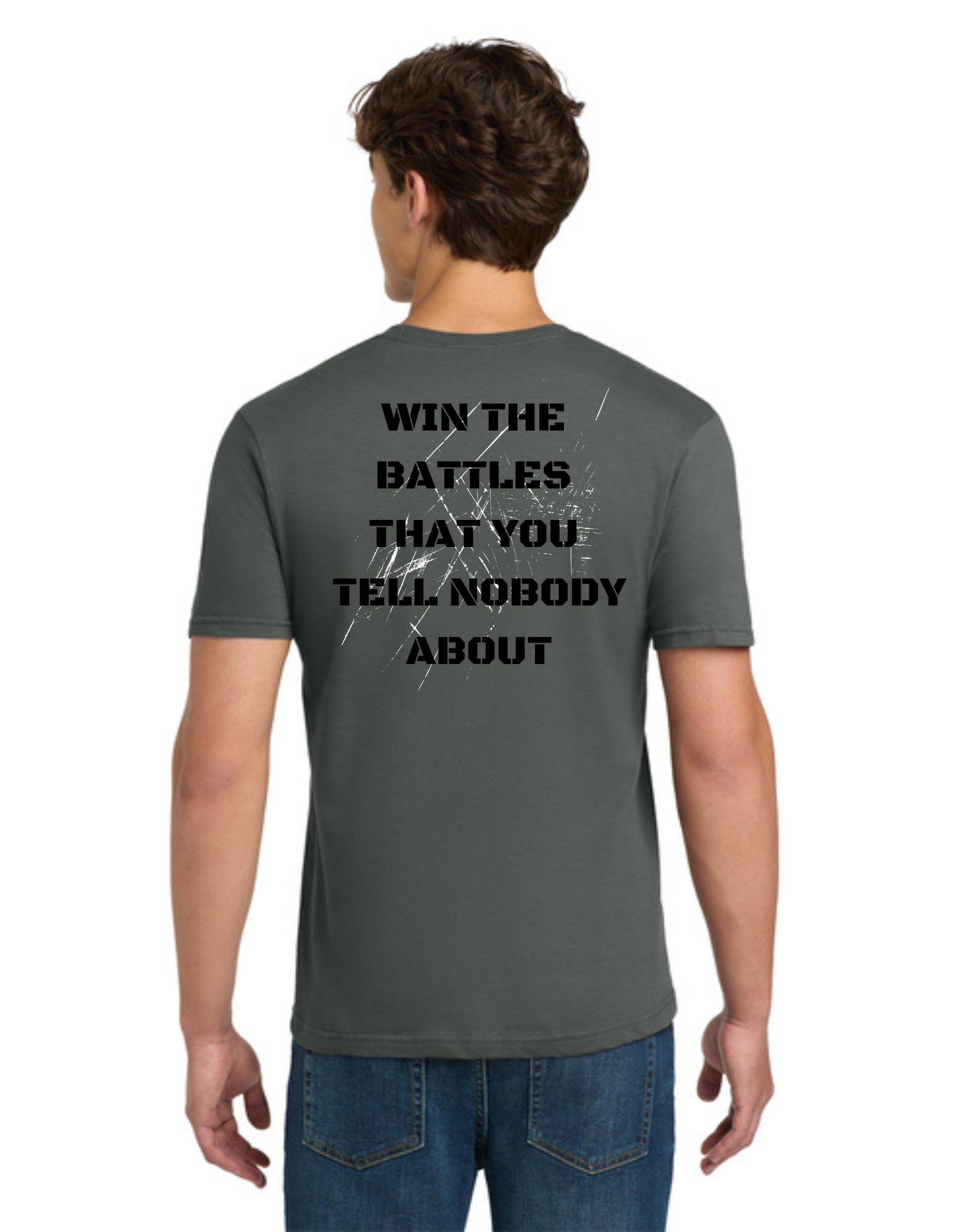 Win the battles you tell nobody about